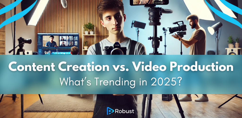A young videographer holds a camera in a studio. Text reads, "Content Creation vs. Video Production: What's Trending in 2025?.